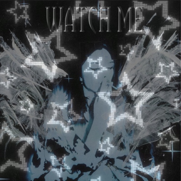 Watch Me! - Single