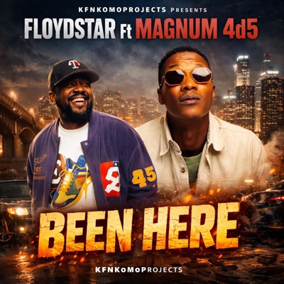 Been Here (feat. Magnum 4d5) - Single