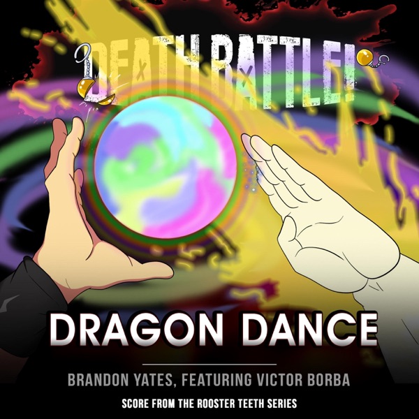 Death Battle: Dragon Dance (feat. Victor Borba) - Single