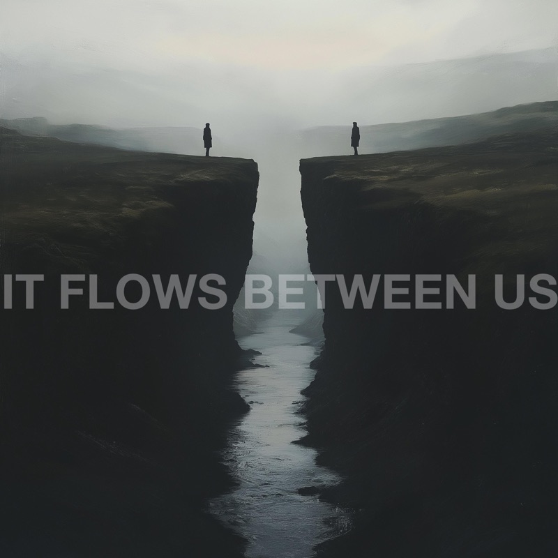 It Flows Between Us - Halcyon Hum: Song Lyrics, Music Videos & Concerts