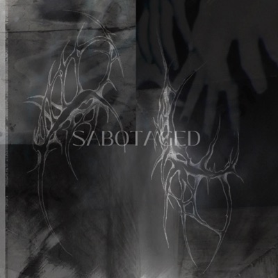 SABOTAGED - Single