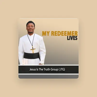 Listen to Jesus Is The Truth Group (JTG), watch music videos, read bio, see tour dates & more!