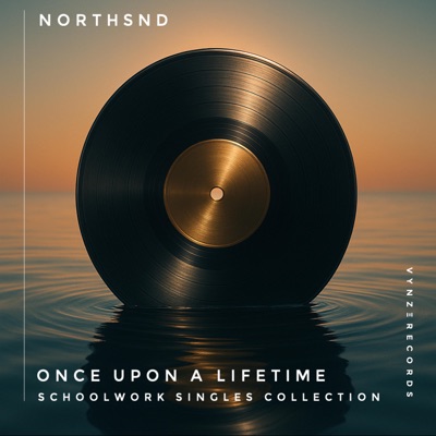 Once upon a lifetime (Schoolwork Singles Collection) [Radio Edit]