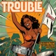Trouble Single