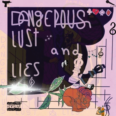Dangerous Lust and Lies