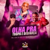 Olha pra Tropa e Disfarça - Single