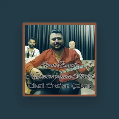 Listen to Suat Baygül, watch music videos, read bio, see tour dates & more!