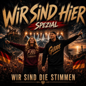Wir sind hier (Spezial) (feat. Elli Sorglos)