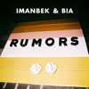 IMANBEK/BIA - Rumors (Record Mix)