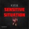 Sensitive Situation - M JAYSTAR lyrics