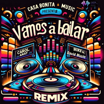 Vamos a Bailar (Remix) [feat. David Music & Mike MC] - Single
