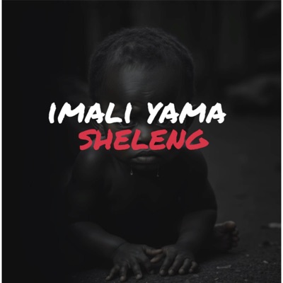 Mali Yama Sheleng - Single