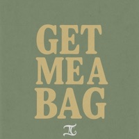 Get Me A Bag - Single - Tyler Gifted & YC Beatz