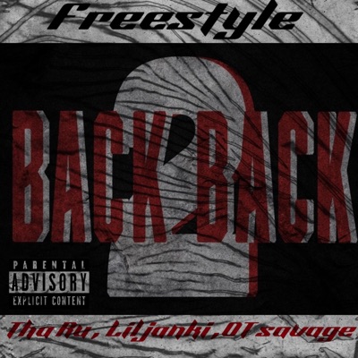 BacK 2 bacK Freestyle (feat. Lil janki & OT savage) - Single