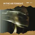 In The Air Tonight