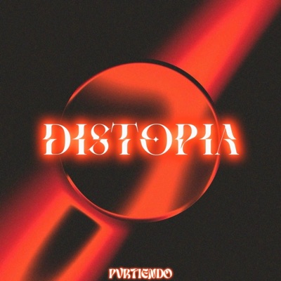 DISTOPIA - Single