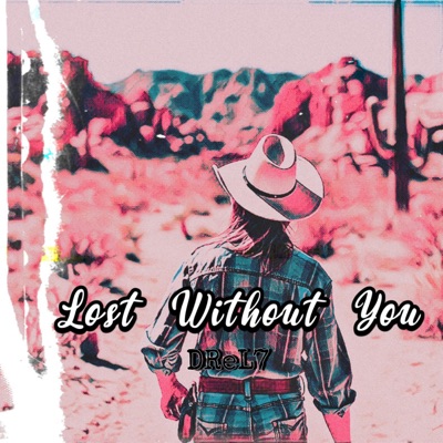 Lost Without You - Single