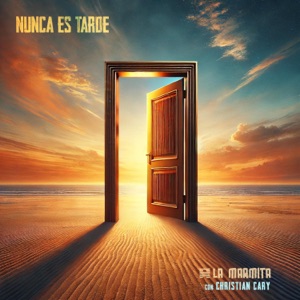 Nunca Es Tarde