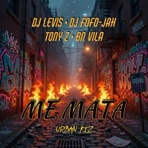 ME MATA (URBAN KIZ) - Single