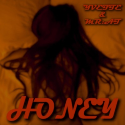 Honey (feat. Yvette) - Single
