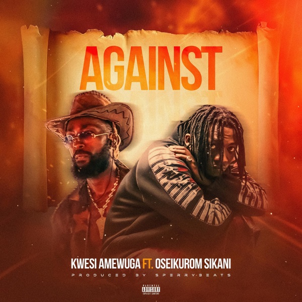 Against (feat. oseikrom sikani)