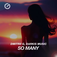 So Many - Single - Dmitrii G & DARKIS MUSIC