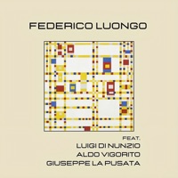 The Pain in the Painting (feat. Luigi Di Nunzio, Aldo Vigorito, Giuseppe La Pusata) - Single - Federico Luongo