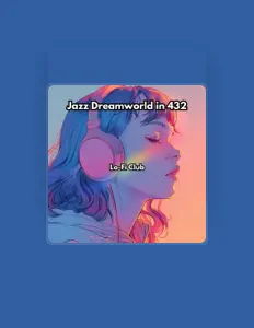 Listen to Lo-Fi Club, watch music videos, read bio, see tour dates & more!