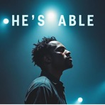 He's able - Single