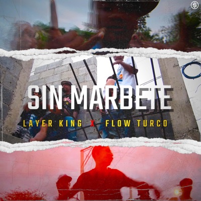 Sin Marbete (feat. Flow Turco) - Single