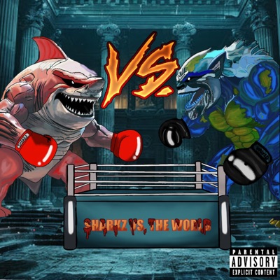 Sharkz vs the World - EP