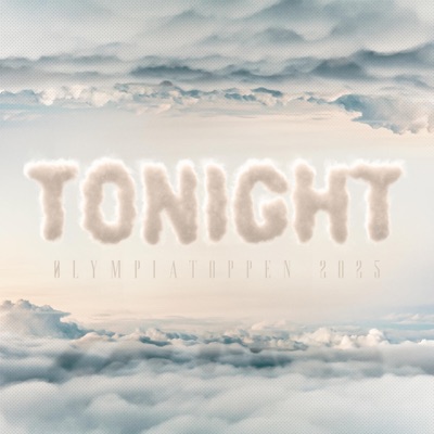 Tonight (Ølympiatoppen 2025) - Single