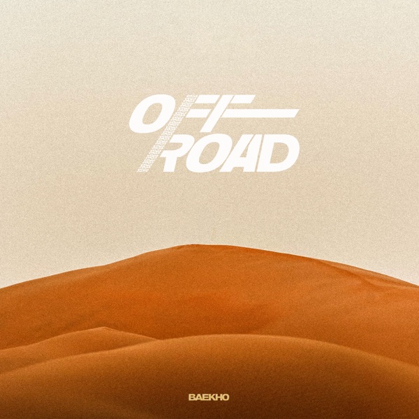 BAEKHO – OFF-ROAD – Single