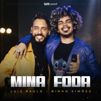 Mina Foda - Single - Luiz Paulo LP & Binho Simões