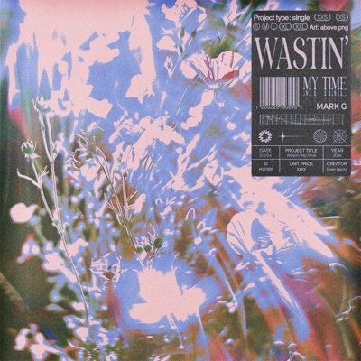 Wastin' My Time - Single