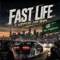 Fast Life