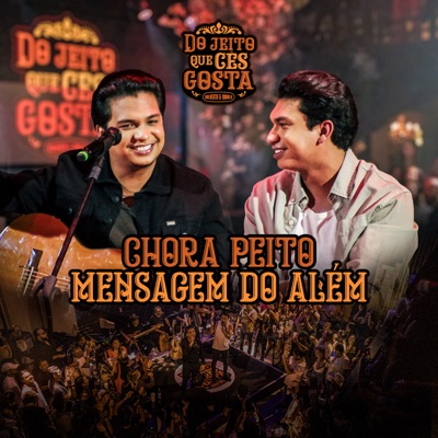 Chora Peito Mensagem do Além - Single