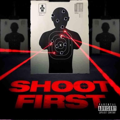 SHOOT F!RST - Single