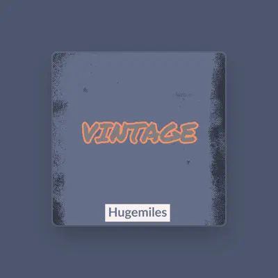 Listen to hugemiles, watch music videos, read bio, see tour dates & more!