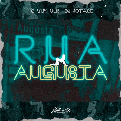Rua Augusta (feat. Mc Vuk Vuk) - Single