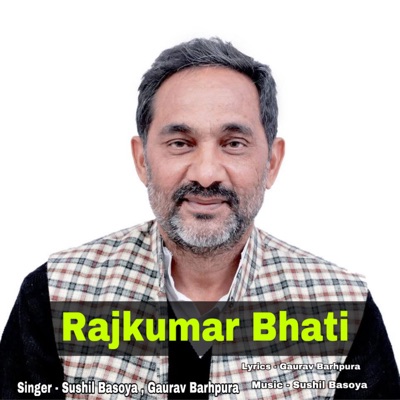Rajkumar Bhati - Single