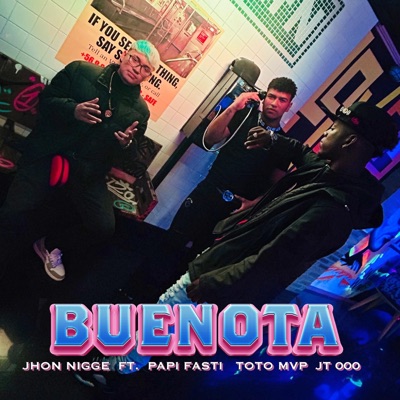 Buenota (feat. Papi Fasti & Toto MVP) - Single
