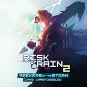 Risk of Rain 2: Seekers of the Storm - Chris Christodoulou