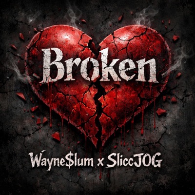 Broken (feat. SliccJOG) - Single