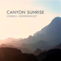 Canyon Sunrise — Cornell Kinderknecht