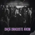 Daca dragoste avem