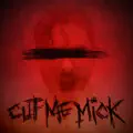 Cut Me Mick