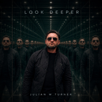 Look Deeper - Julian W Turner Cover Art