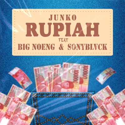 Rupiah (feat. Big Noeng & Sonyblvck) - Single