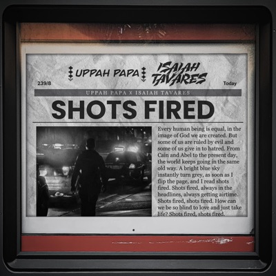 Shots Fired (feat. Isaiah Tavares) - Single